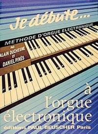 Alain Duchesne_Daniel Pines: Je débute à l'orgue électronique