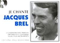 Jacques Brel: Je chante Brel