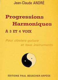 Jean-Claude Andre: Progressions harmoniques à 3 et 4 voix