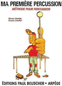 Gérard Zanon_Patrick Lauret: Ma première percussion