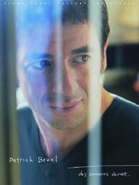Patrick Bruel: Des souvenirs devant