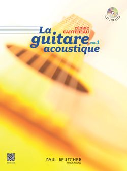 Cédric Cartereau: La guitare acoustique Vol.1