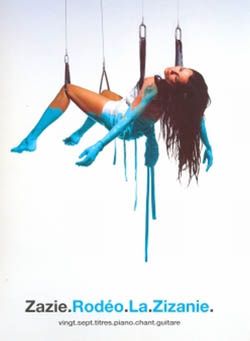Zazie: Albums Rodeo et la Zizanie
