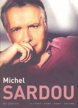 Michel Sardou: Du plaisir