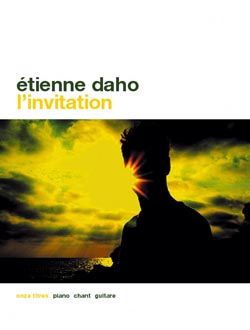 Etienne Daho: L'Invitation