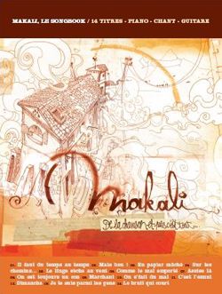 Makali: De la chanson et puis c'est tout