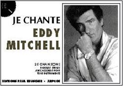 Eddy Mitchell: Je chante Mitchell