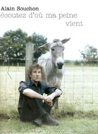 Alain Souchon: Ecoutez d'où ma peine vient