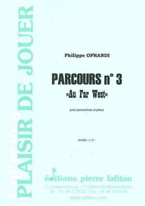 Parcours N° 3 au Far West
