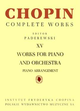 Chopin CW XV: Works for Piano and Orchestra