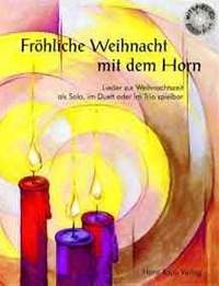 Rapp: Fröhliche Weihnacht mit dem Horn
