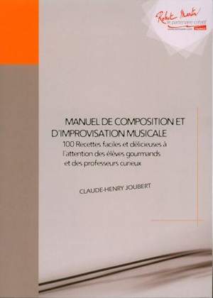 Claude-Henry Joubert: Manuel de Composition de d'Improvisation