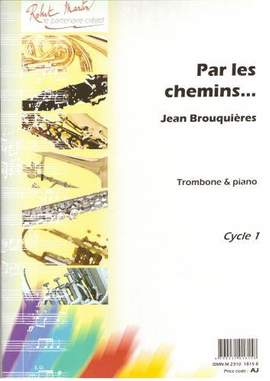 Jean Brouquières: Par les Chemins...