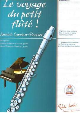Annick Sarrien Perrier: Le voyage du petite flute! Vol. 2