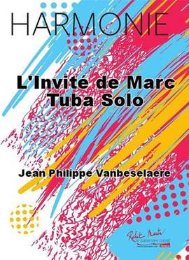Jean-Philippe Vanbeselaere: L'Invité De Marc Tuba Solo