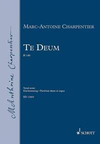 Marc-Antoine Charpentier: Te Deum Ka