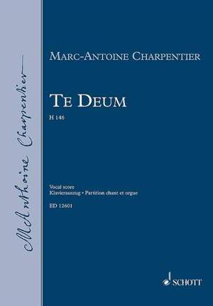 Marc-Antoine Charpentier: Te Deum Ka