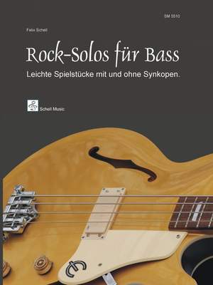 Felix Schell: Rock Solos Fur Bass