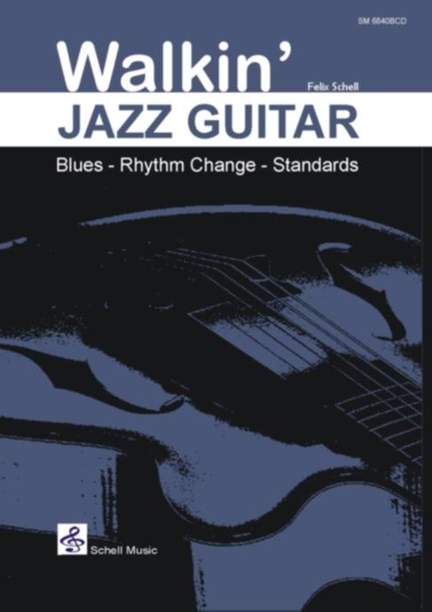 F. Schell: Walkin' Jazz Guitar