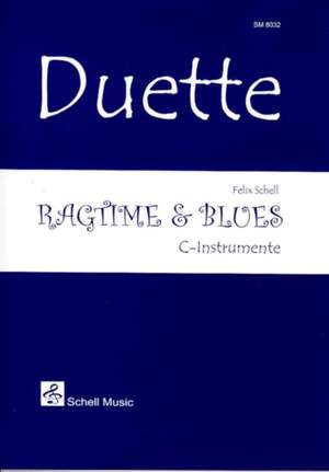 Felix Schell: Duette Ragtime & Blues C-Instrumente