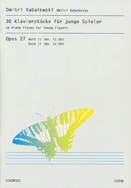 Dmitri Kabalevsky: Stucke(30) 2 Op.27