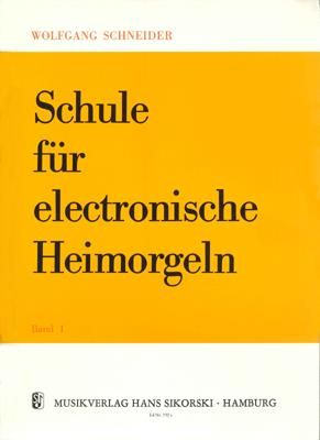 Schneider: Schule Fur Electric Organ 1