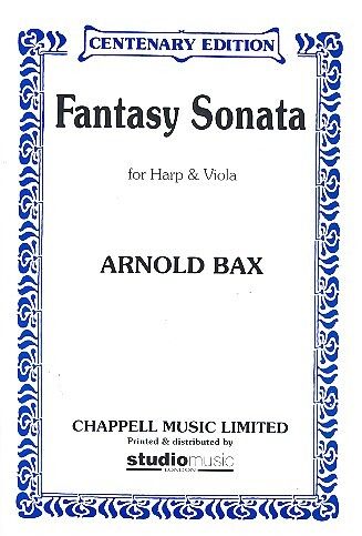 Arnold Bax: Fantasy Sonata
