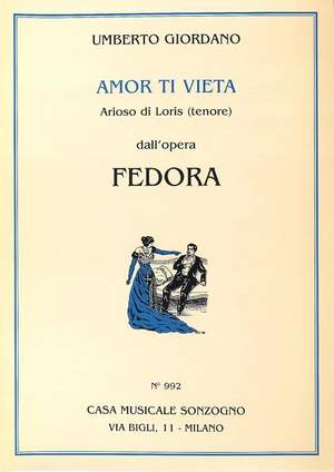 Umberto Giordano: Fedora: Amor Ti Vieta (Tenore)