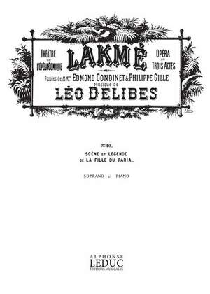 Leo Delibes: Lakme No 10 Legende Soprano Solo & Piano