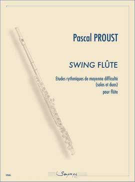 Pascal Proust: Swing Flute