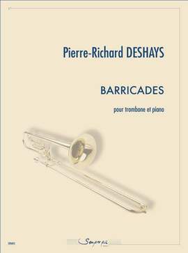 Pierre-Richard Deshays: Barricades