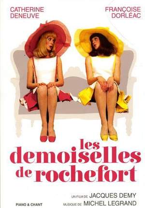Michel Legrand: Les Demoiselles de Rochefort