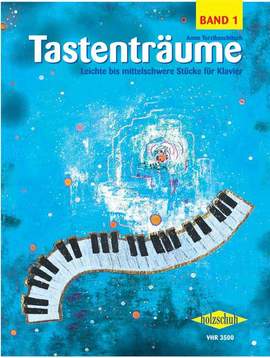 Anne Terzibaschitsch: Tastenträume, Band 1 (leicht bis mittelschwer)
