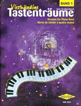 Anne Terzibaschitsch: Vierhändige Tastenträume, Band 1