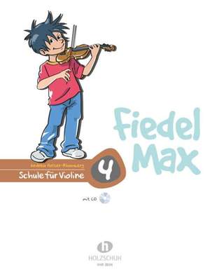 Andrea Holzer-Rhomberg: Fiedel Max für Violine - Schule, Band 4