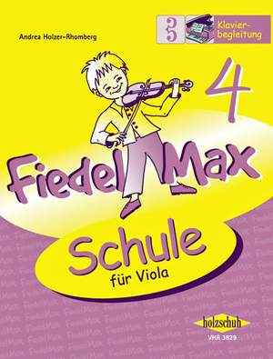 Andrea Holzer-Rhomberg: Fiedel Max für Viola - Schule, Band 4