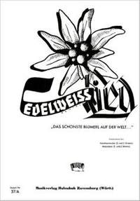 Das Edelweiß Lied ( Das schönste Bleam