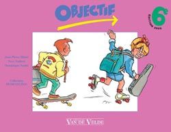 Dominique Andre_Yves Audard: Objectif 6ème