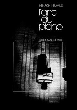 Heinrich Neuhaus: L'Art du piano