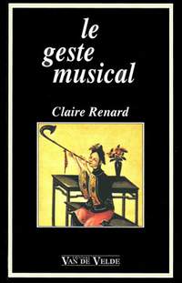 Claire Renard: Le geste musical