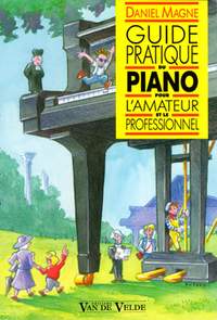 Daniel Magne: Guide pratique du piano