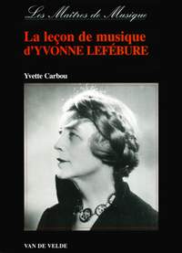 Yvette Carbou: Leçon de musique d'Yvonne Lefébure