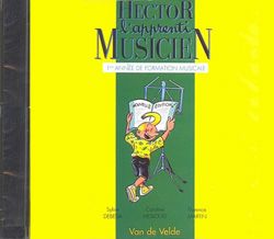 Sylvie Debeda_Florence Martin: Hector, l'apprenti musicien Vol.1