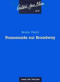 Bruno Viard: Promenade sur Broadway