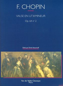 Frédéric Chopin: Valse en do# min. Op.64 n°2