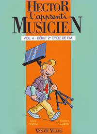 Sylvie Debeda_Florence Martin: Hector, l'apprenti musicien Vol.4