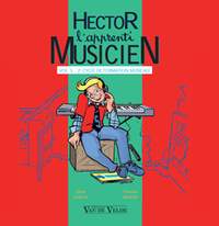 Sylvie Debeda_Florence Martin: Hector, l'apprenti musicien Vol.5