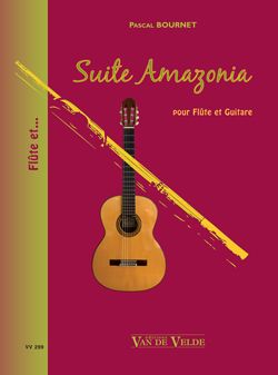 Pascal Bournet: Suite Amazonia
