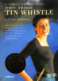 A Complete Guide to Learning the Irish Tin Whistle