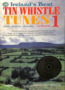 110  Ireland's Best Tin Whistle Tunes Volume 1
